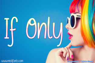 If Only Font: Elevating Small Business Brand Identity